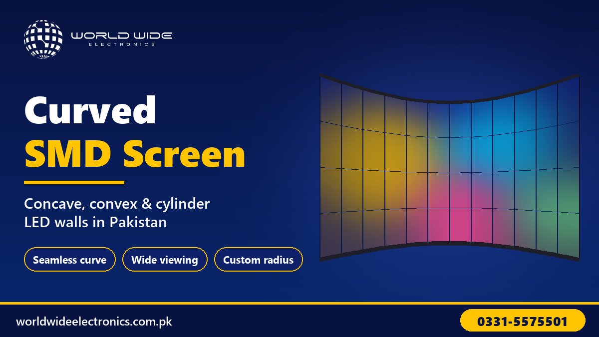 Curved SMD screen LED wall by World Wide Electronics Pakistan